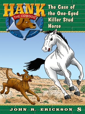cover image of The Case of the One-Eyed Killer Stud Horse